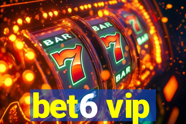 bet6 vip
